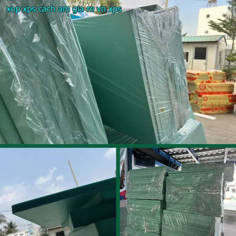 Chất liệu xốp XPS cách âm giá rẻ VN: XPS Chất liệu xốp XPS cách âm giá rẻ VN: XPS