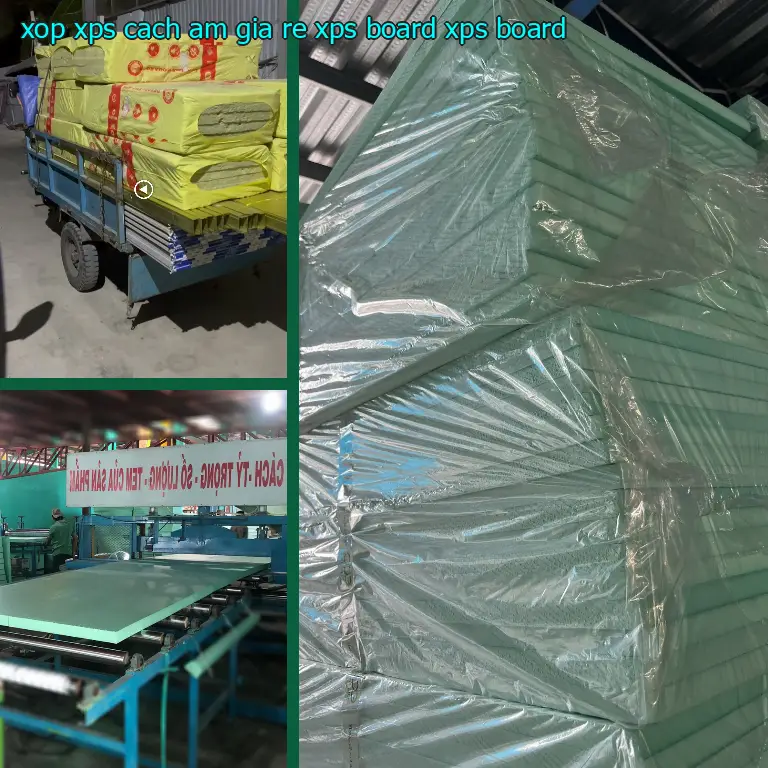 Danh mục xốp XPS cách âm giá rẻ XPS Board: XPS Board Danh mục xốp XPS cách âm giá rẻ XPS Board: XPS Board