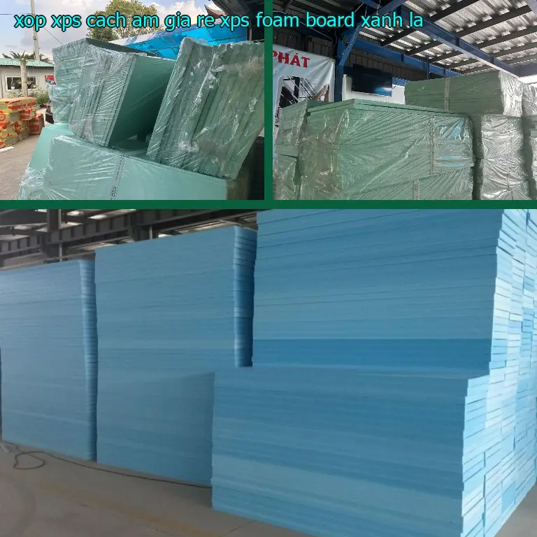 Màu sắc xốp XPS cách âm giá rẻ XPS Foam Board: Xanh lá Màu sắc xốp XPS cách âm giá rẻ XPS Foam Board: Xanh lá