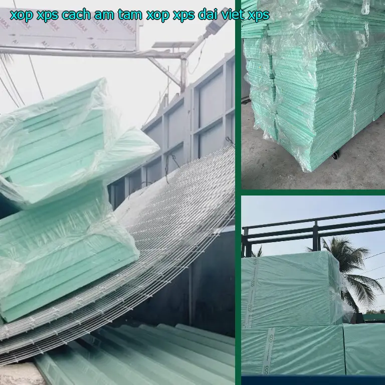 Chất liệu xốp XPS cách âm Tấm xốp XPS Đại Việt: XPS