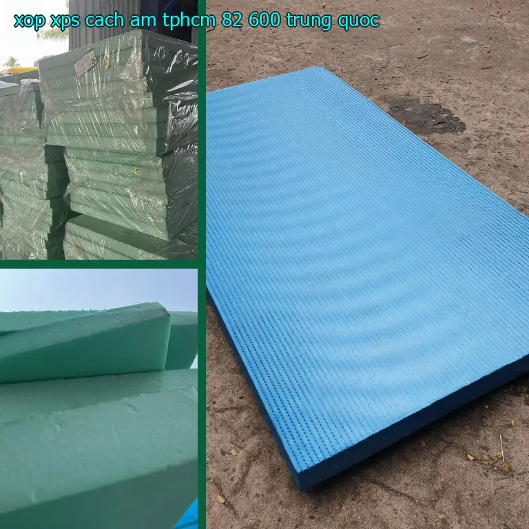 Xuất xứ xốp XPS cách âm TpHCM 82.600₫: Trung Quốc