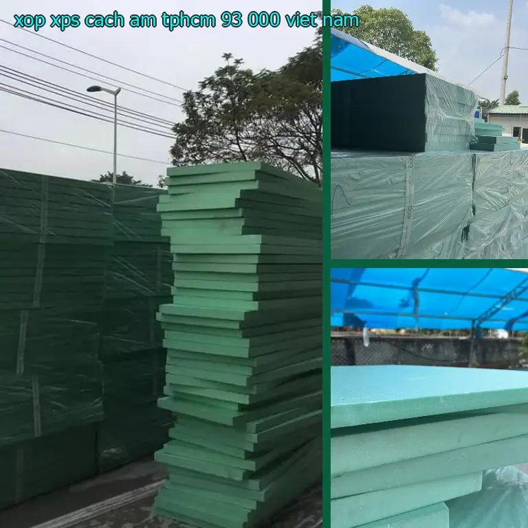 Xuất xứ xốp XPS cách âm TpHCM 93.000₫: Viet Nam