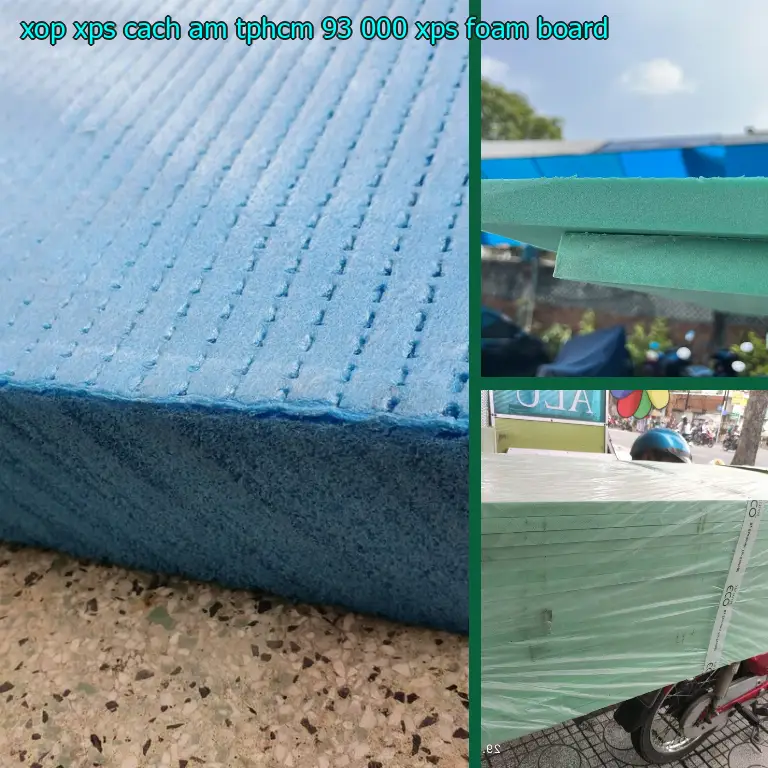 Danh mục xốp XPS cách âm TpHCM 93.000₫: XPS Foam Board