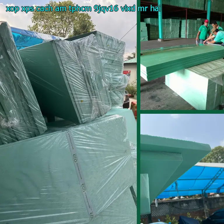 Nhà cung cấp xốp XPS cách âm TpHCM 9JQV16: VLXD Mr.HẢI