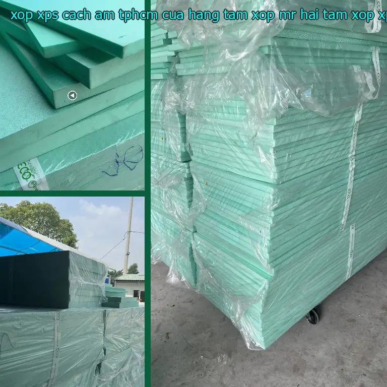 Nhà sản xuất xốp XPS cách âm TpHCM Cửa hàng tấm xốp Mr.HẢI: Tấm xốp XPS Đại Việt