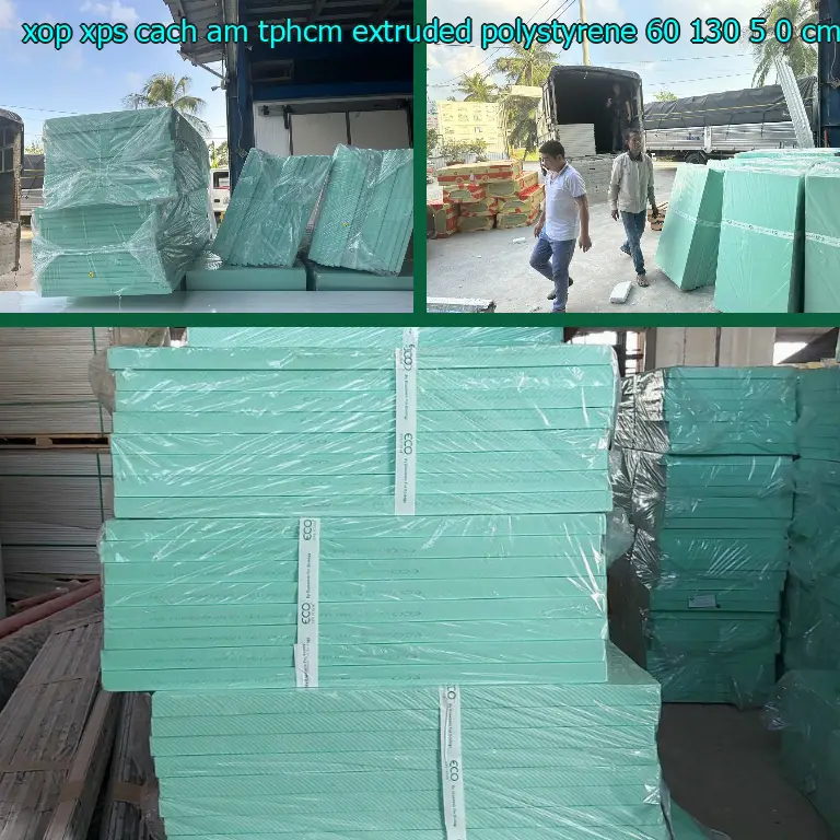 Kích thước xốp XPS cách âm TpHCM Extruded Polystyrene: 60*130*5.0 cm Kích thước xốp XPS cách âm TpHCM Extruded Polystyrene: 60*130*5.0 cm