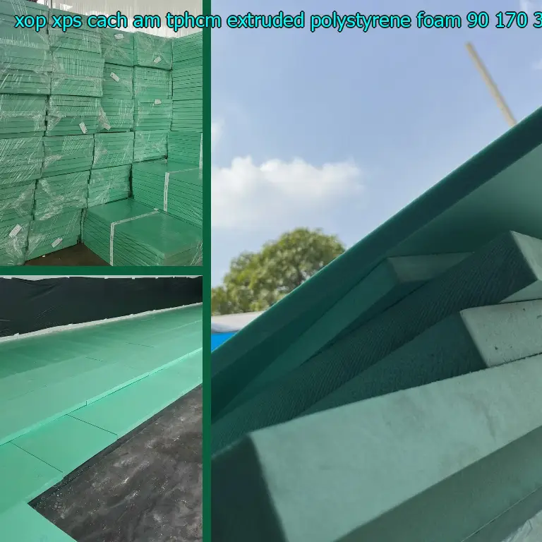 Kích thước xốp XPS cách âm TpHCM Extruded Polystyrene Foam: 90*170*3.3 cm