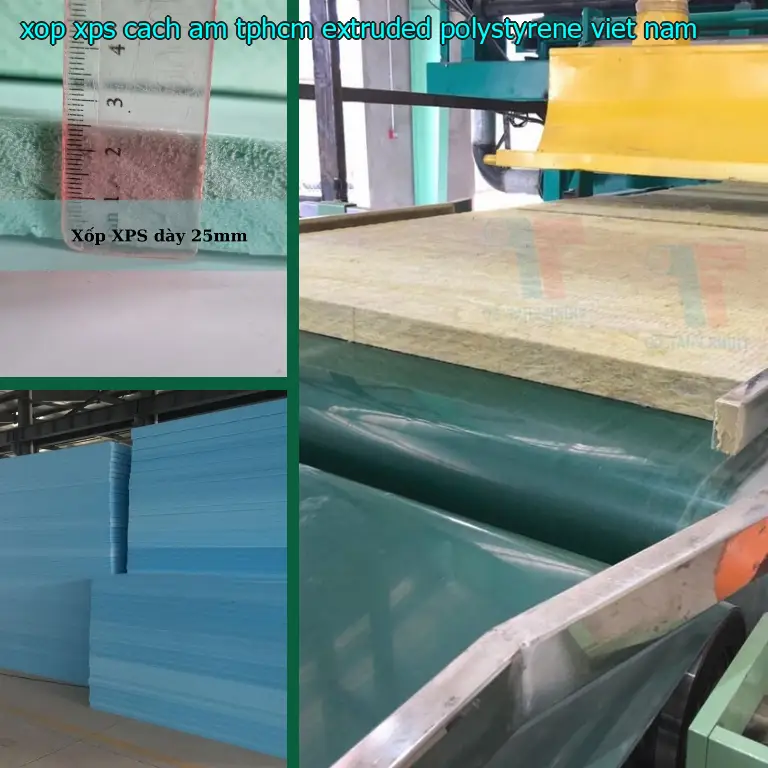 Xuất xứ xốp XPS cách âm TpHCM Extruded Polystyrene: Việt Nam Xuất xứ xốp XPS cách âm TpHCM Extruded Polystyrene: Việt Nam