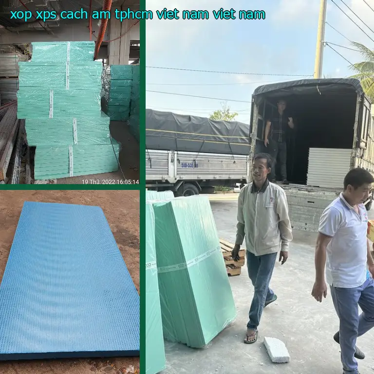 Xuất xứ xốp XPS cách âm TpHCM Việt Nam: Việt Nam Xuất xứ xốp XPS cách âm TpHCM Việt Nam: Việt Nam