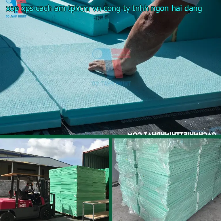 Nhà cung cấp xốp XPS cách âm TpHCM VN: Công ty TNHH Ngọn Hải Đăng