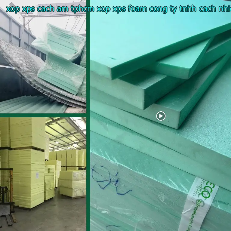 Nhà sản xuất xốp XPS cách âm TpHCM Xốp XPS Foam: Công ty TNHH cách nhiệt King Panel Nhà sản xuất xốp XPS cách âm TpHCM Xốp XPS Foam: Công ty TNHH cách nhiệt King Panel