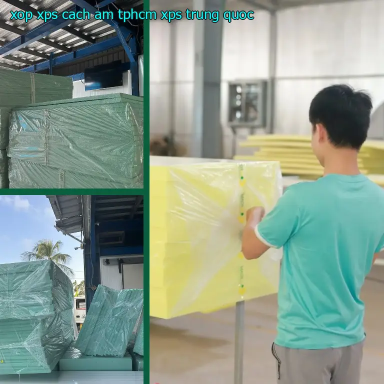 Xuất xứ xốp XPS cách âm TpHCM XPS: Trung Quốc Xuất xứ xốp XPS cách âm TpHCM XPS: Trung Quốc