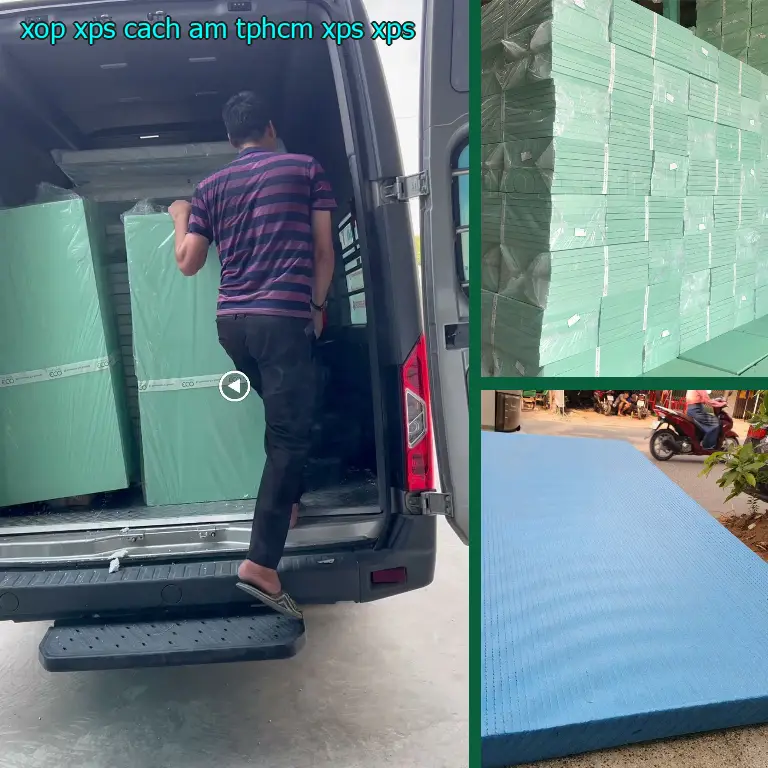 Chất liệu xốp XPS cách âm TpHCM XPS: XPS Chất liệu xốp XPS cách âm TpHCM XPS: XPS
