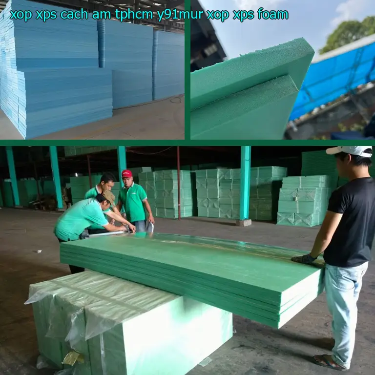 Danh mục xốp XPS cách âm TpHCM Y91MUR: Xốp XPS Foam Danh mục xốp XPS cách âm TpHCM Y91MUR: Xốp XPS Foam