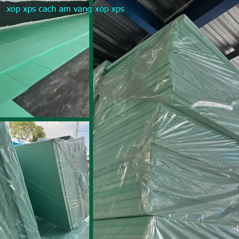Danh mục xốp XPS cách âm Vàng: Xốp XPS Danh mục xốp XPS cách âm Vàng: Xốp XPS