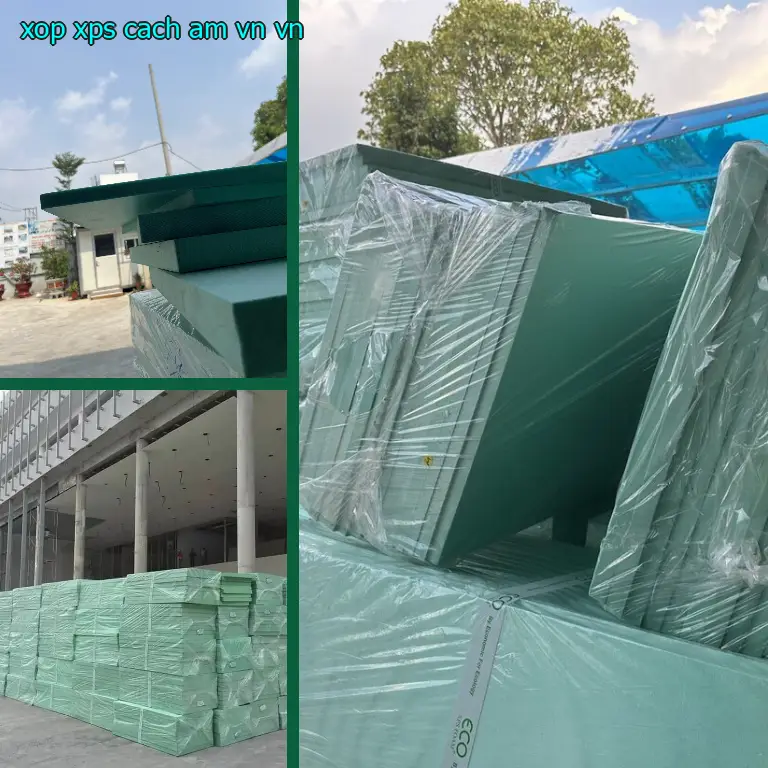 Xuất xứ xốp XPS cách âm VN: VN Xuất xứ xốp XPS cách âm VN: VN