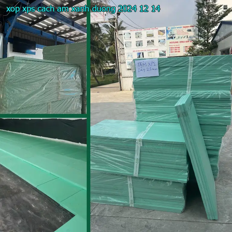 Ngày sản xuất xốp XPS cách âm Xanh dương: 2024-12-14 Ngày sản xuất xốp XPS cách âm Xanh dương: 2024-12-14