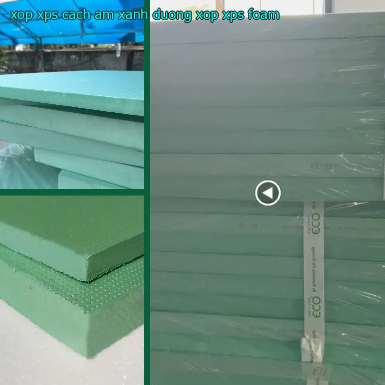 Danh mục xốp XPS cách âm Xanh dương: Xốp XPS Foam Danh mục xốp XPS cách âm Xanh dương: Xốp XPS Foam