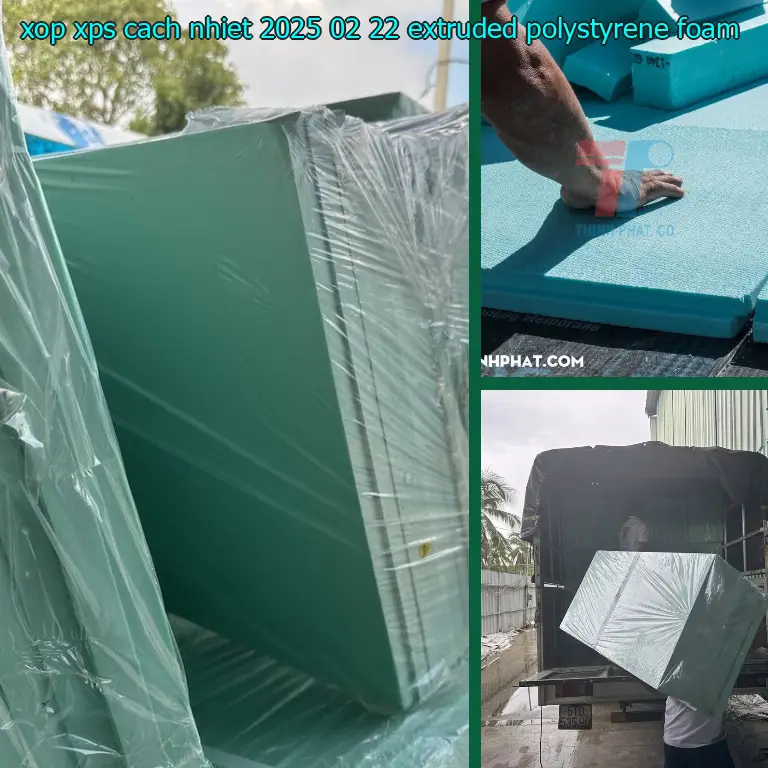 Chất liệu xốp XPS cách nhiệt 2025-02-22: Extruded Polystyrene Foam Chất liệu xốp XPS cách nhiệt 2025-02-22: Extruded Polystyrene Foam