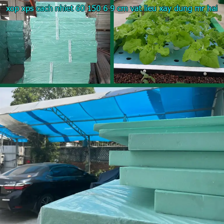 Nhà cung cấp xốp XPS cách nhiệt 60*150*6.9 cm: Vật Liệu Xây Dựng Mr.HẢI
