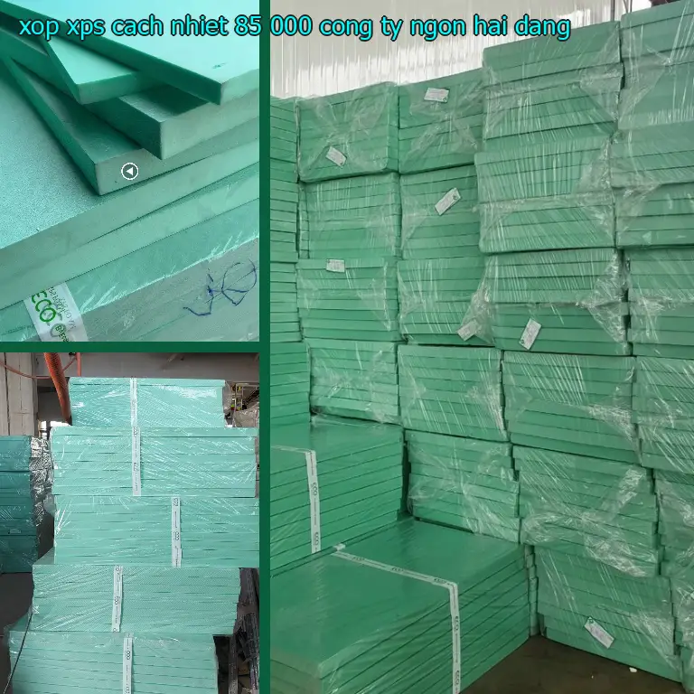 Nhà cung cấp xốp XPS cách nhiệt 85.000₫: Công ty Ngọn Hải Đăng