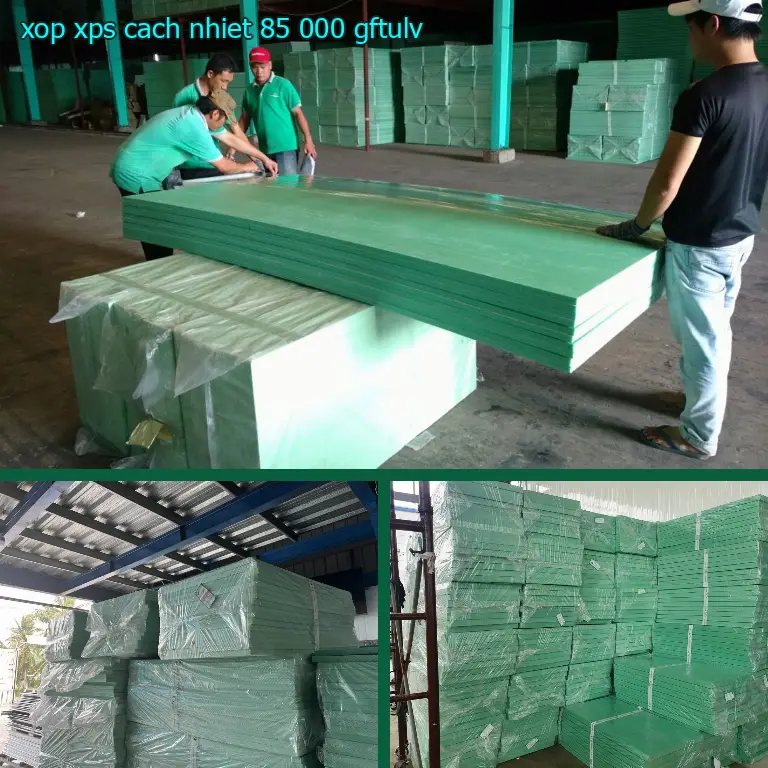 Model xốp XPS cách nhiệt 85.000₫: GFTULV
