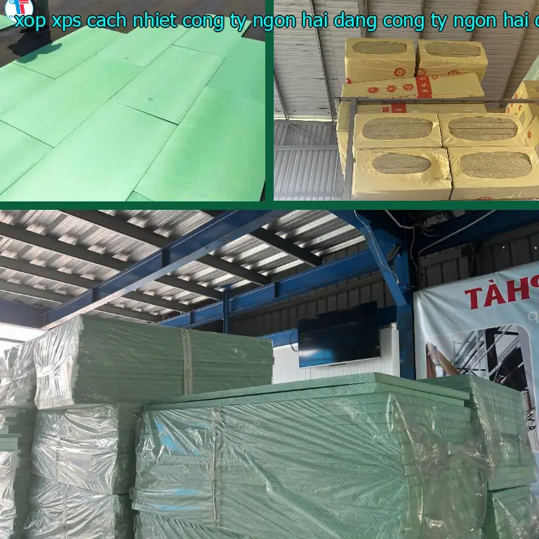 Nhà cung cấp xốp XPS cách nhiệt Công ty Ngọn Hải Đăng: Công ty Ngọn Hải Đăng Nhà cung cấp xốp XPS cách nhiệt Công ty Ngọn Hải Đăng: Công ty Ngọn Hải Đăng