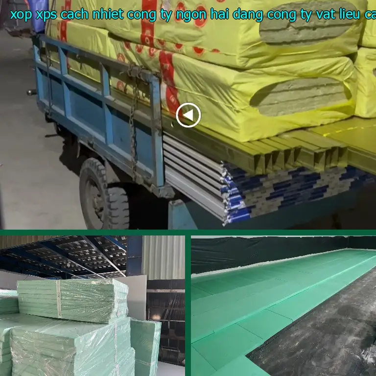 Nhà sản xuất xốp XPS cách nhiệt Công ty Ngọn Hải Đăng: Công ty vật liệu cách nhiệt Việt Nhật Nhà sản xuất xốp XPS cách nhiệt Công ty Ngọn Hải Đăng: Công ty vật liệu cách nhiệt Việt Nhật