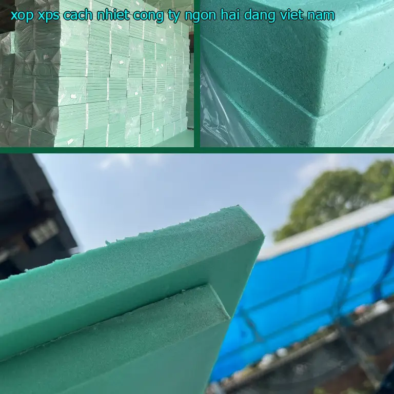 Xuất xứ xốp XPS cách nhiệt Công ty Ngọn Hải Đăng: Viet Nam Xuất xứ xốp XPS cách nhiệt Công ty Ngọn Hải Đăng: Viet Nam