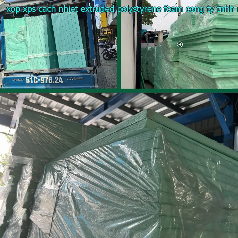 Nhà cung cấp xốp XPS cách nhiệt Extruded Polystyrene Foam: Công ty TNHH Ngọn Hải Đăng Nhà cung cấp xốp XPS cách nhiệt Extruded Polystyrene Foam: Công ty TNHH Ngọn Hải Đăng