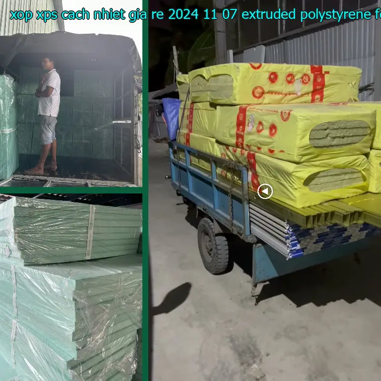 Chất liệu xốp XPS cách nhiệt giá rẻ 2024-11-07: Extruded Polystyrene Foam Chất liệu xốp XPS cách nhiệt giá rẻ 2024-11-07: Extruded Polystyrene Foam