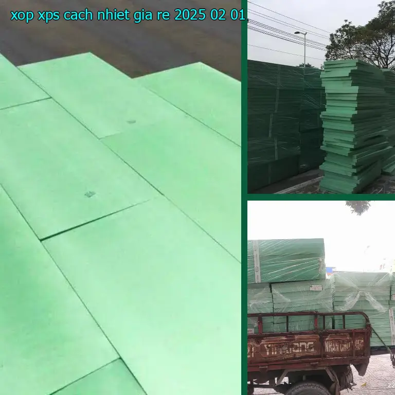 Xốp XPS cách nhiệt giá rẻ 2025-02-01