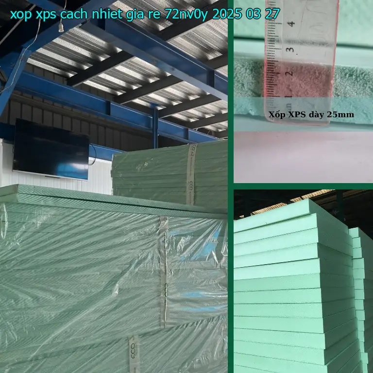 Ngày sản xuất xốp XPS cách nhiệt giá rẻ 72NV0Y: 2025-03-27 Ngày sản xuất xốp XPS cách nhiệt giá rẻ 72NV0Y: 2025-03-27