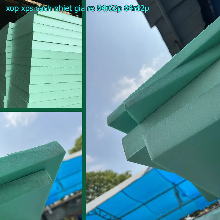 Model xốp XPS cách nhiệt giá rẻ 84R62P: 84R62P Model xốp XPS cách nhiệt giá rẻ 84R62P: 84R62P