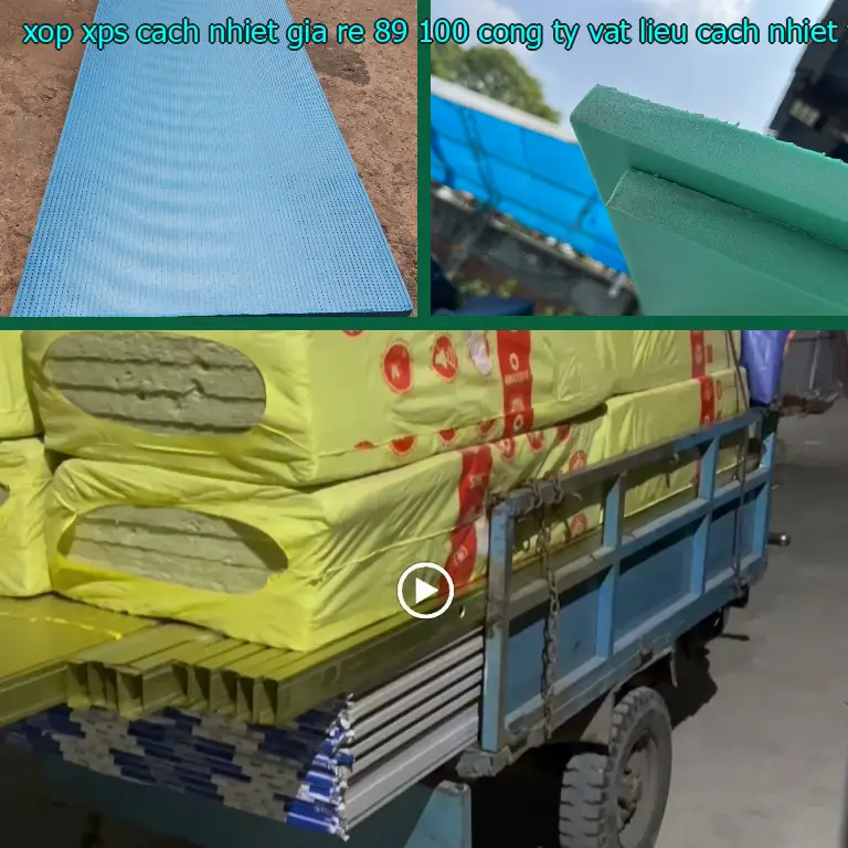 Nhà sản xuất xốp XPS cách nhiệt giá rẻ 89.100₫: Công ty vật liệu cách nhiệt Việt Nhật Nhà sản xuất xốp XPS cách nhiệt giá rẻ 89.100₫: Công ty vật liệu cách nhiệt Việt Nhật