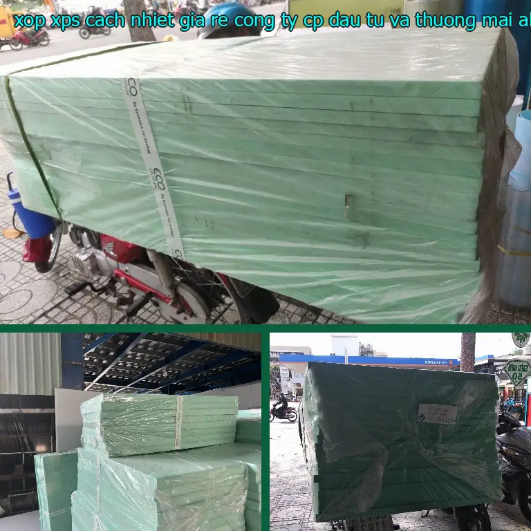 Chất liệu xốp XPS cách nhiệt giá rẻ Công ty CP đầu tư và thương mại AK Việt Nam: Extruded Polystyrene Foam Chất liệu xốp XPS cách nhiệt giá rẻ Công ty CP đầu tư và thương mại AK Việt Nam: Extruded Polystyrene Foam