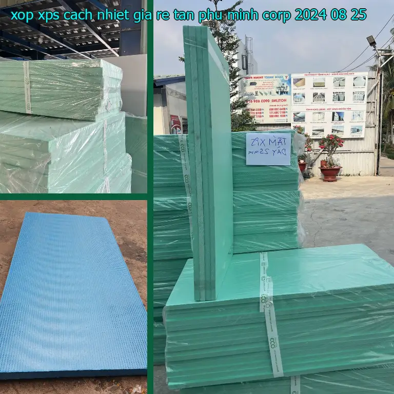 Ngày sản xuất xốp XPS cách nhiệt giá rẻ Tân Phú Minh Corp: 2024-08-25