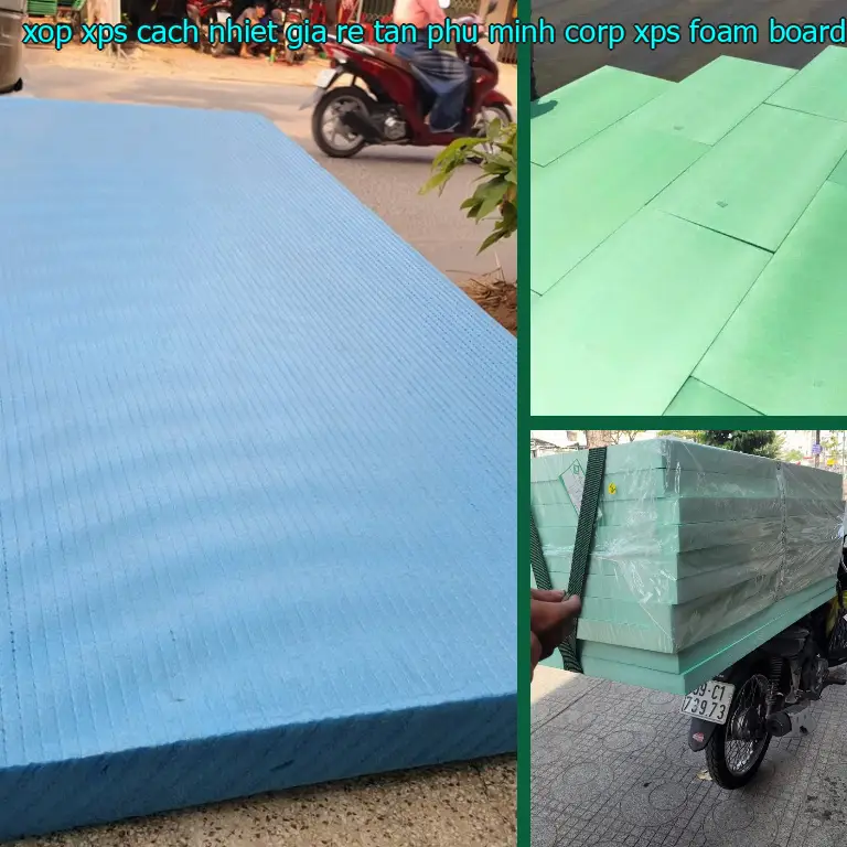 Danh mục xốp XPS cách nhiệt giá rẻ Tân Phú Minh Corp: XPS Foam Board