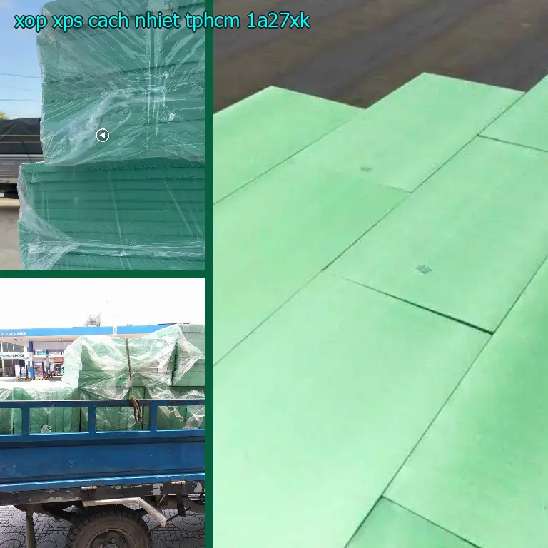 Xốp XPS cách nhiệt TpHCM 1A27XK