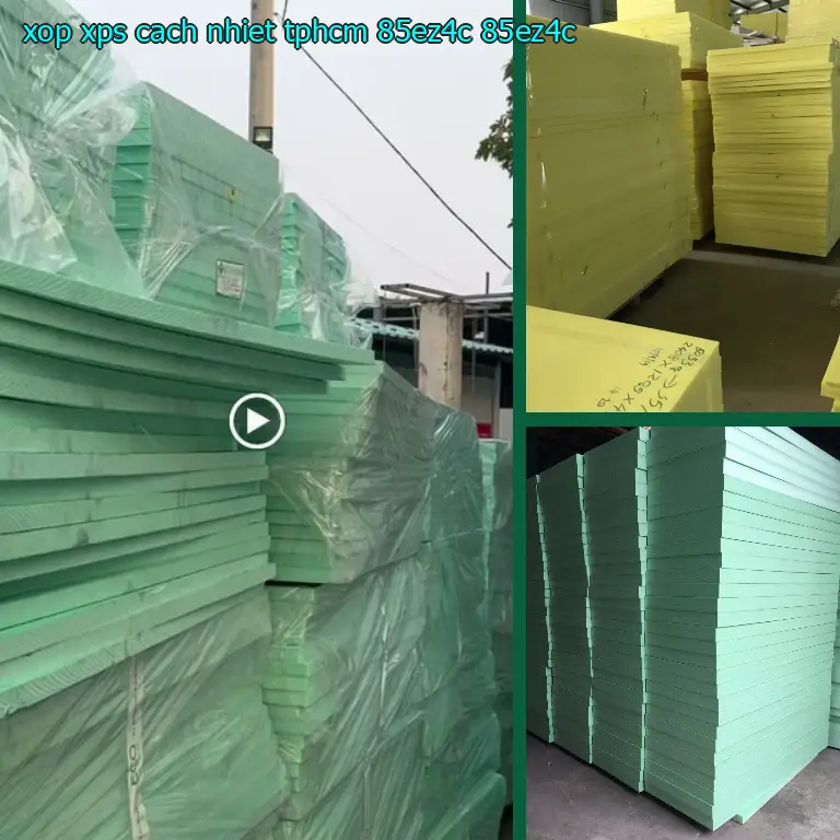 Model xốp XPS cách nhiệt TpHCM 85EZ4C: 85EZ4C Model xốp XPS cách nhiệt TpHCM 85EZ4C: 85EZ4C