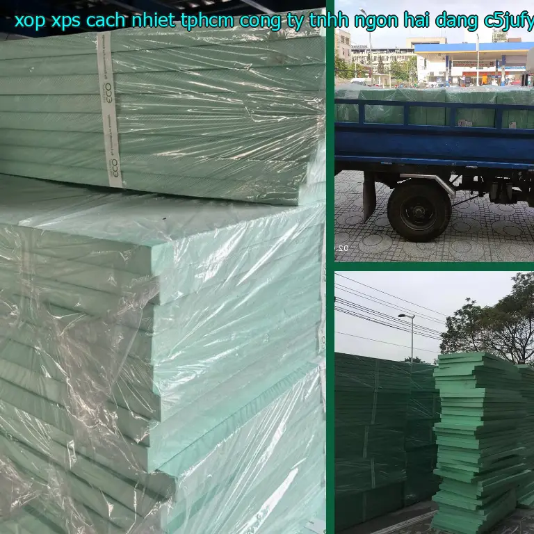 Model xốp XPS cách nhiệt TpHCM Công ty TNHH Ngọn Hải Đăng: C5JUFY Model xốp XPS cách nhiệt TpHCM Công ty TNHH Ngọn Hải Đăng: C5JUFY