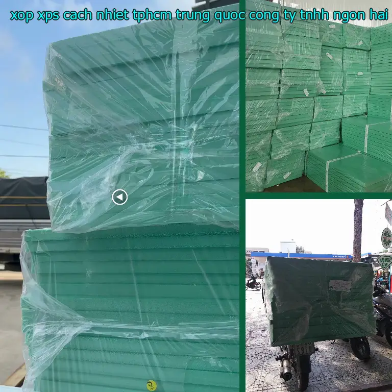 Nhà cung cấp xốp XPS cách nhiệt TpHCM Trung Quốc: Công ty TNHH Ngọn Hải Đăng