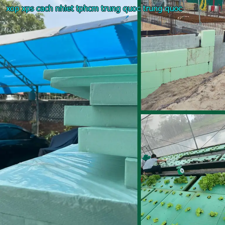 Xuất xứ xốp XPS cách nhiệt TpHCM Trung Quốc: Trung Quốc