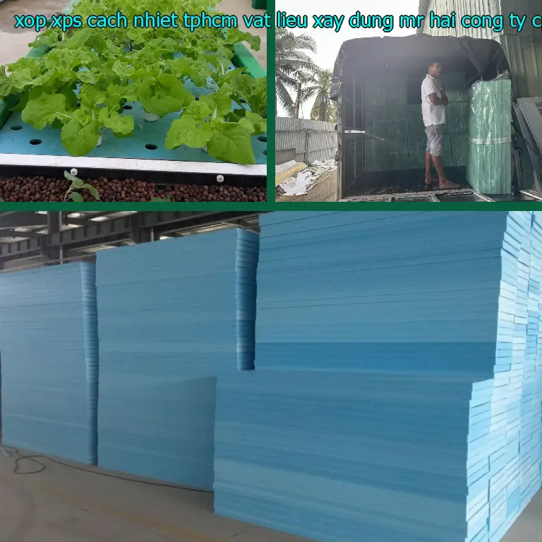 Nhà sản xuất xốp XPS cách nhiệt TpHCM Vật Liệu Xây Dựng Mr.HẢI: Công ty CP cách nhiệt Khải Hoàn Nhà sản xuất xốp XPS cách nhiệt TpHCM Vật Liệu Xây Dựng Mr.HẢI: Công ty CP cách nhiệt Khải Hoàn