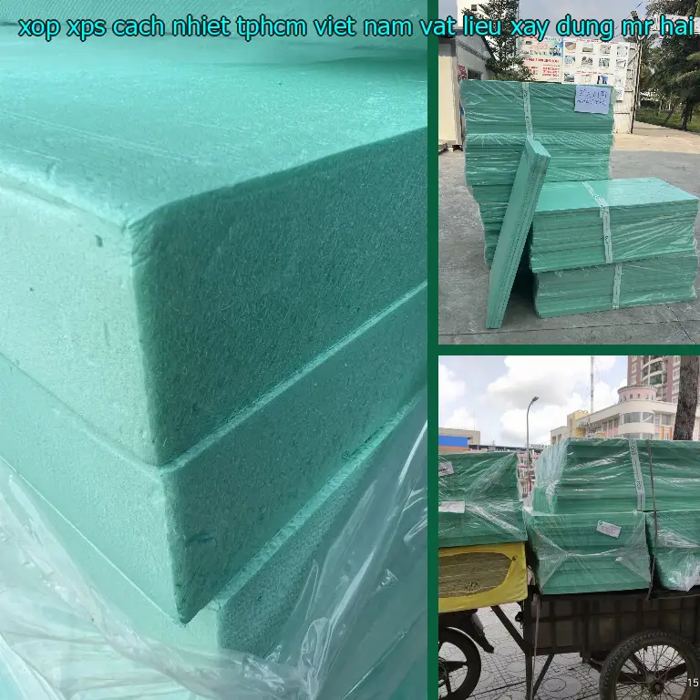 Nhà cung cấp xốp XPS cách nhiệt TpHCM Việt Nam: Vật Liệu Xây Dựng Mr.HẢI