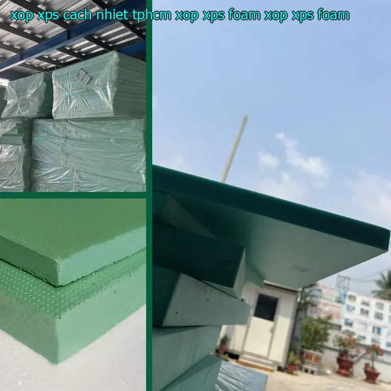 Danh mục xốp XPS cách nhiệt TpHCM Xốp XPS Foam: Xốp XPS Foam