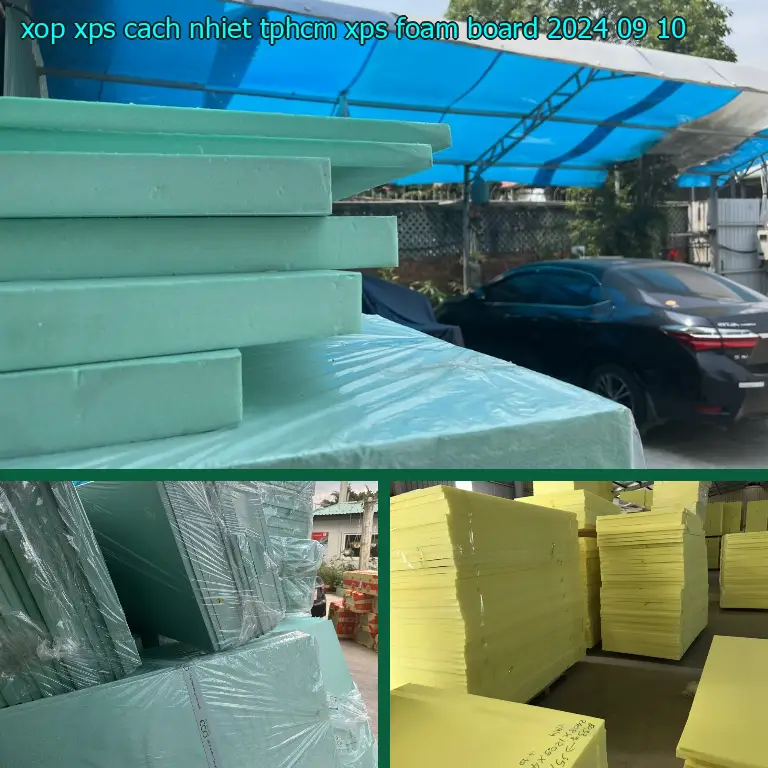 Ngày sản xuất xốp XPS cách nhiệt TpHCM XPS Foam Board: 2024-09-10 Ngày sản xuất xốp XPS cách nhiệt TpHCM XPS Foam Board: 2024-09-10