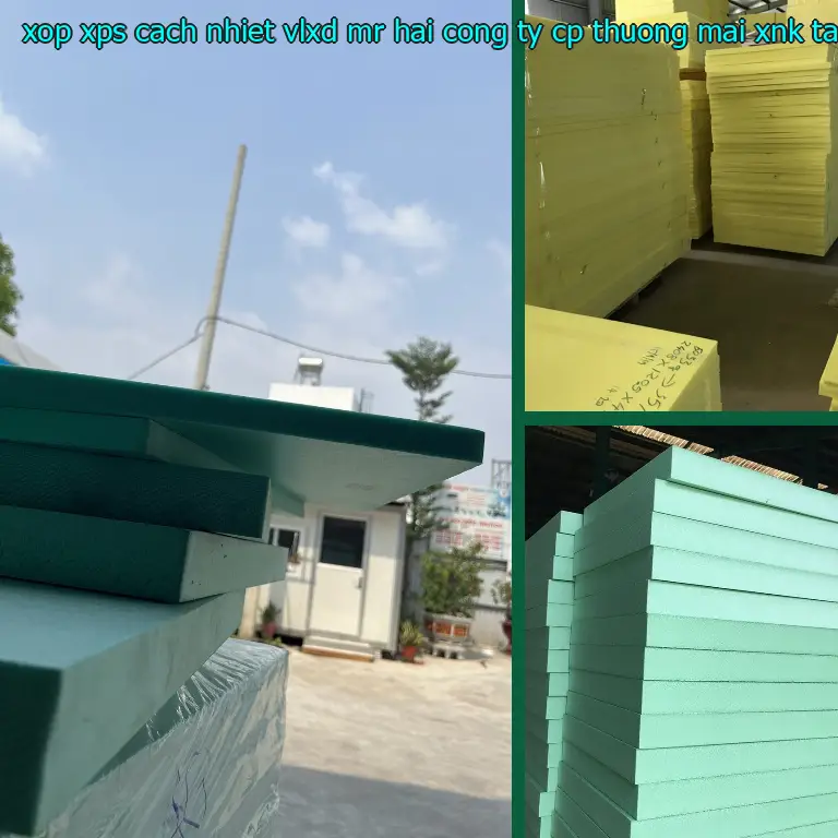 Nhà sản xuất xốp XPS cách nhiệt VLXD Mr.HẢI: Công ty CP thương mại XNK Tân Phú Bình