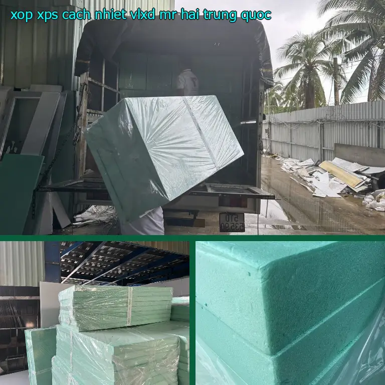Xuất xứ xốp XPS cách nhiệt VLXD Mr.HẢI: Trung Quốc