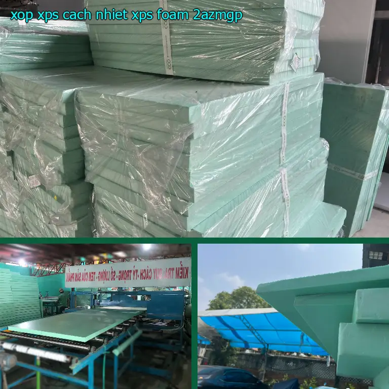 Model xốp XPS cách nhiệt XPS Foam: 2AZMGP Model xốp XPS cách nhiệt XPS Foam: 2AZMGP